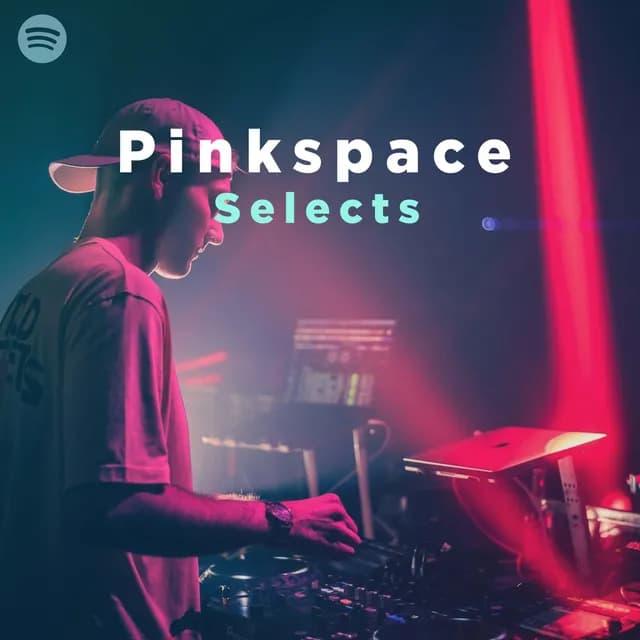 Pinkspace Selects (Spotify Playlist)